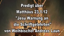 Predigt-Video Jesu Warnung an die Schriftgelehrten